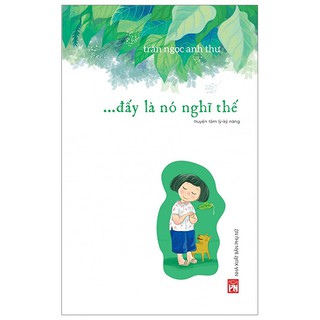 [Mã BMBAU50 giảm 7% đơn 99K] Sách- Đấy là nó nghĩ thế