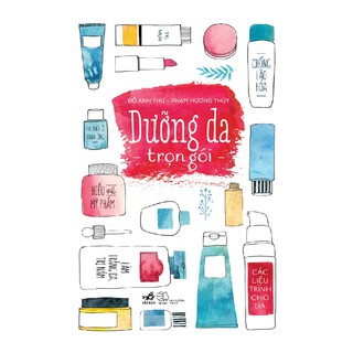 Sách - Dưỡng Da Trọn Gói (Tái Bản 2018)