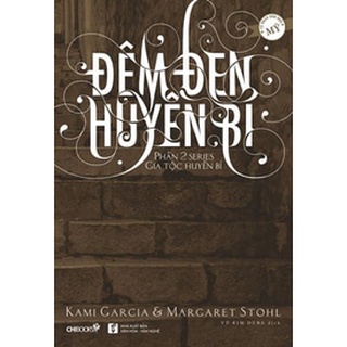 Sách - Đêm Đen Huyền Bí - Phần 2 Series Gia Tộc Huyền Bí