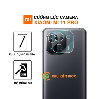 Cường lực camera Xiaomi Mi 11 Pro độ cứng 9H trong suốt - Dán camera Xiaomi Mi 11 Pro