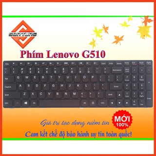 [NEW]Bàn Phím Lenovo G500 G505 G500A G510 G700 G700A G710 G710A