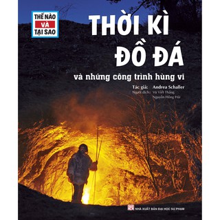 Sách - Thời kì đồ đá và những công trình hùng vĩ