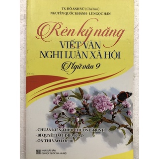 Sách - Rèn kỹ năng Viết văn Nghị luận xã hội Ngữ văn 9