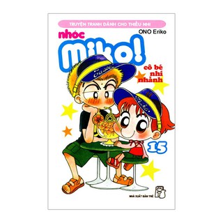 Sách - Nhóc Miko: Cô Bé Nhí Nhảnh - Tập 15 - 8934974166719