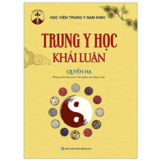 Sách .__.Trung Y Học Khái Luận ( Quyển Hạ )