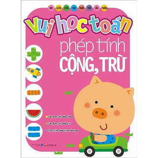 Sách - Vui học Toán - Phép tính cộng trừ