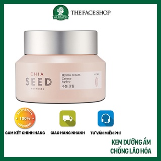 Kem dưỡng ẩm sáng mịn da trắng da phục hồi da hư tổn The Face Shop Chia Seed Hydro Advanced Hydro Cream 50ml