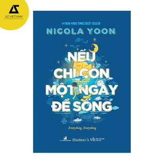 Sách - Nếu Chỉ Còn Một Ngày Để Sống
