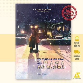 Sách - Tôi Từng Là Em Trai Của Một Hikikomori