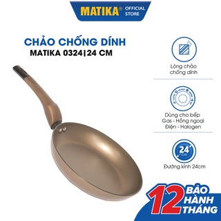[Mã BMBAU50 giảm 10% đơn 99k] Chảo Chống Dính MATIKA MTK-03-24-26-28-30