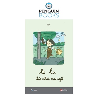 [Mã LIFEXANH03 giảm 10% đơn 500K] Sách Skybooks - Lê La Từ Nhà Ra Ngõ