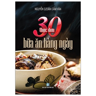 Sách - 30 Thực Đơn Bữa Ăn Hàng Ngày