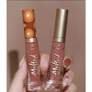 Son Kem Lì Too Faced Melted - Social Fatigue