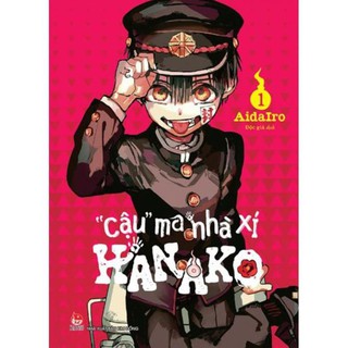 Truyện lẻ - Cậu ma nhà xí Hanako ( Tập 1 2 3 4 5 6 7  ... ) - Nxb Kim Đồng [Kim Đồng]