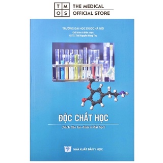 Sách - Độc Chất Học Tmos ( đào tạo dược sĩ đại học )