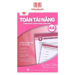 [Mã BMBAU50 giảm 7% đơn 99K] Sách: Toán Tài Năng 4A - Á Châu Books - Toán Lớp 4