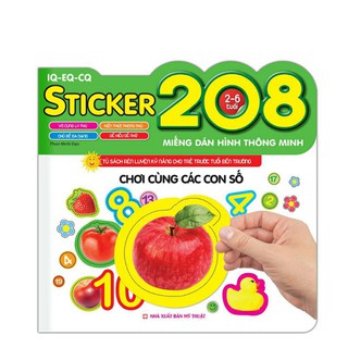 Sách - 208 Miếng Dán Hình Thông Minh Chơi Cùng Các Con Số (2-6 Tuổi)