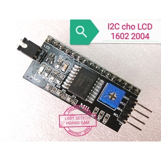 I2C IIC giao tiếp cho màn hình LCD 1602 2004A