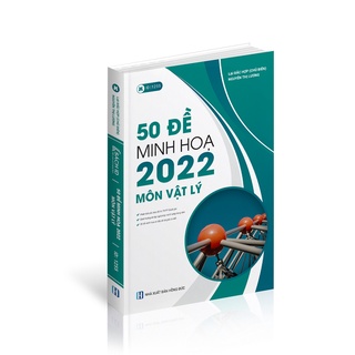 Bộ đề minh họa 2022 , Sách ID 50 Đề thi trắc nghiệm môn Vật Lí