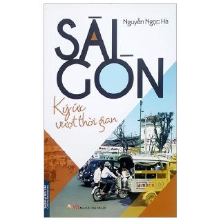 Sách - Sài Gòn - Ký Ức Vượt Thời Gian