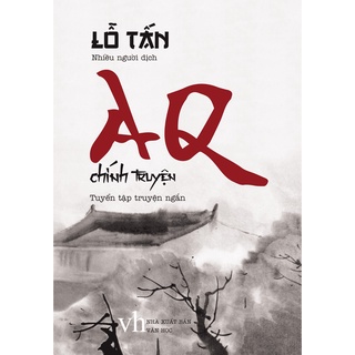 Sách - Aq Chính Truyện , Lỗ Tấn