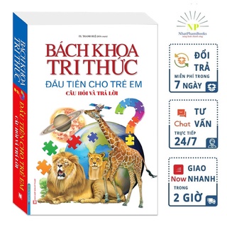 Sách - Bách khoa tri thức đầu tiên cho trẻ em - Câu hỏi và trả lời (bìa mềm) Kèm Quà tặng