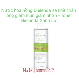 Nước hoa hồng Bielenda se khít chân lông giảm mụn giảm nhờn - Toner Bielenda Xanh Lá