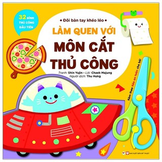 Sách - Đôi Bàn Tay Khéo Léo Làm Quen Với Môn Cắt Thủ Công (Tặng Kèm Chiếc Kéo An Toàn) Sách Cắt Dán