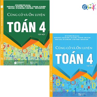 Sách - Combo Củng Cố Và ôn Luyện Toán 4 - Tập 1, 2 (2 cuốn)