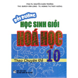 Sách - Bồi dưỡng học sinh giỏi Hóa học 10 theo chuyên đề