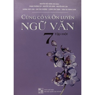 Sách - Củng cố và Ôn luyện Ngữ Văn 7 Tập 1