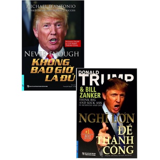 Sách - Combo Nghĩ Lớn Để Thành Công + Không Bao Giờ Là Đủ (Bộ 2 Cuốn)