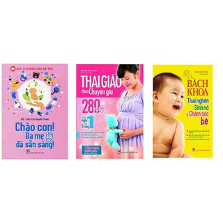 Sách - Combo Thai giáo theo chuyên gia, bách khoa thai nghén sinh nở và chào con ba mẹ đã sẵn sàng Tặng Bút Bi