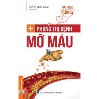 Sách - Sức Khỏe Là Vàng - Phòng Trị Bệnh Mỡ Máu