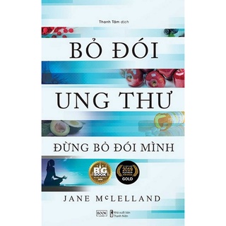 Sách - Bỏ Đói Ung Thư Đừng Bỏ Đói Mình