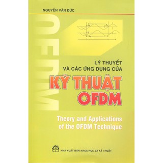 Sách - Lý Thuyết Và Các Ứng Dụng Của Kỹ Thuật OFDM