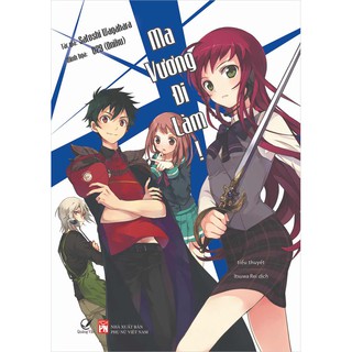 Sách Ma vương đi làm - Tập 1 - Light Novel - Quảng Văn