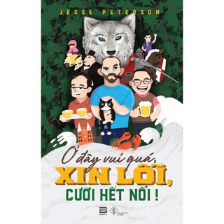 Sách - Ở Đây Vui Quá, Xin Lỗi, Cười Hết Nổi