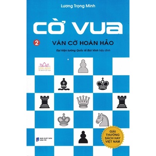 Sách - Cờ Vua 2 - Ván Cờ Hoàn Hảo