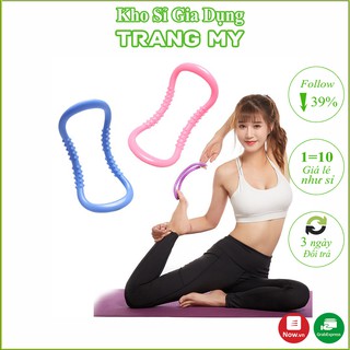 Vòng tập Yoga Myring hỗ trợ tập cổ vai gáy lưng chân toàn thân, hỗ trợ tập yoga chuyên dụng