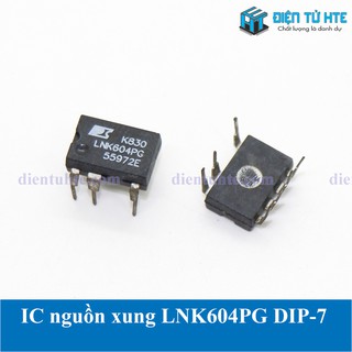 IC nguồn xung LNK604 LNK604PG DIP-7 (1 con) [HTE Quy Nhơn CN2]