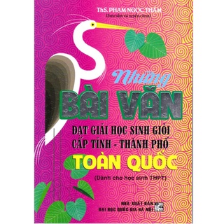 Sách - Những Bài Văn Đạt Giải Học Sinh Giỏi Cấp Tỉnh - Thành Phố Toàn Quốc