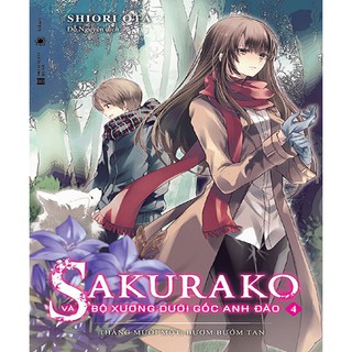 Sách - Sakurako Và Bộ Xương Dưới Gốc Anh Đào - Tập 4 (Bản Phổ Thông Tặng Kèm Bookmark)