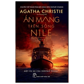 Sách Án Mạng Trên Sông Nile (Tái Bản 2021)