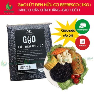 [GIAO SIÊU NHANH] Gạo Lứt Đen Giảm Cân / Eat Clean Siêu Dẻo, Thơm (Gói 1kg) Befresco