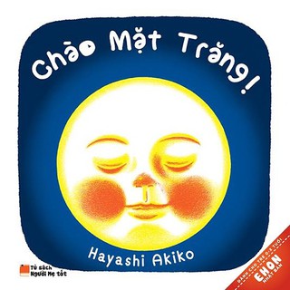 Sách Ehon Chào mặt trăng