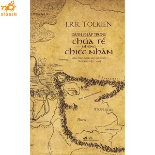 [Mã LIFEMALL995 giảm 10% đơn 99K] Sách - Danh pháp trong Chúa tể những chiếc nhẫn (Nhã Nam)
