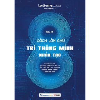 Sách - 8 cách làm chủ trí thông minh nhân tạo (Bìa mềm) - 8932000131847