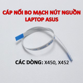 Cáp nối mạch nút nguồn laptop Asus các dòng X450 X452