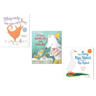 Sách - Combo 3 cuốn giúp bé Tử tế Tự Tin Phá cách - Múp míp mê mẩn múa may/ Ngỗng Suzy/ Vị khách tuyệt vời nhất trần đời
